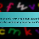 Tutorial de PHP: Implementación de pruebas unitarias y automatización