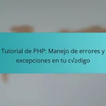 Tutorial de PHP: Manejo de errores y excepciones en tu código